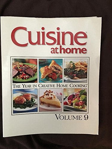 Imagen de archivo de Cuisine At Home - The Year In Creative Home Cooking - Volume 9 a la venta por ZBK Books