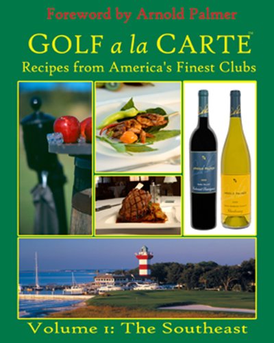 Beispielbild fr Golf a la Carte: Recipes from Americas Finest Clubs zum Verkauf von Hawking Books