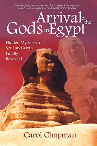 Beispielbild fr Arrival of the Gods in Egypt: Hidden Mysteries of Soul and Myth Finally Revealed zum Verkauf von HPB Inc.