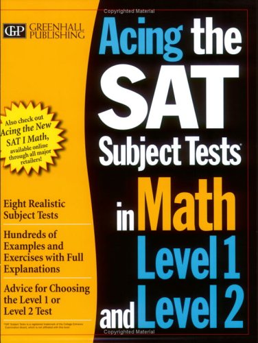 Stock image for Acing the SAT Subject Tests in Math Level 1 and Level 2 for sale by Better World Books