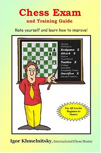 9780975476123: Chess Exam And Training Guide: Rate Yourself And Learn How To Improve