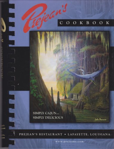 9780975476505: Prejean's Cookbook (Simply Cajun... Simply Delicious)