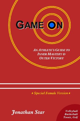 Beispielbild fr Game "On": An Athlete's Guide to Inner Mastery and Outer Victory (Female Version) zum Verkauf von THE SAINT BOOKSTORE