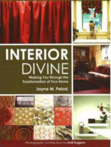 9780975481080: Interior Divine: Walking You Through the Transformation of Your Home