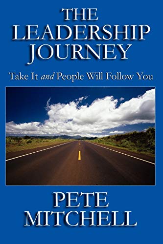 The Leadership Journey (9780975481936) by Mitchell, Pete