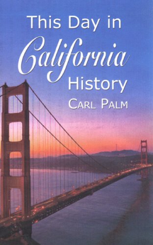 Imagen de archivo de This Day in California History a la venta por Hennessey + Ingalls