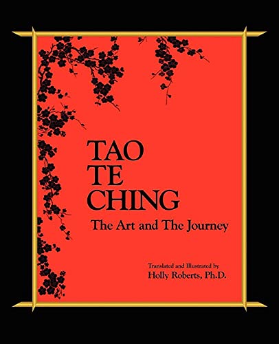 9780975484418: Tao Te Ching, the Art and the Journey