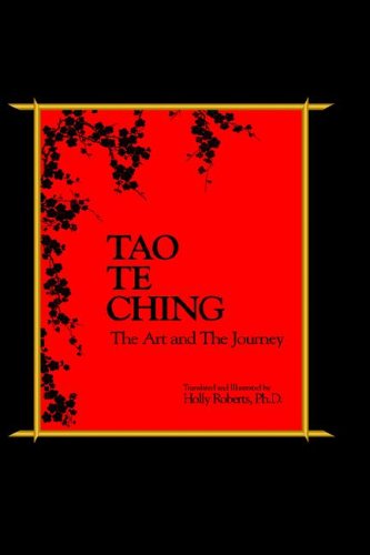 9780975484463: Tao Te Ching, the Art and the Journey
