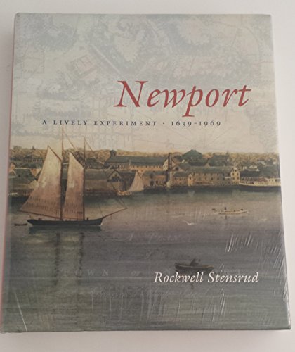 Newport: A Lively Experiment 1639 1969