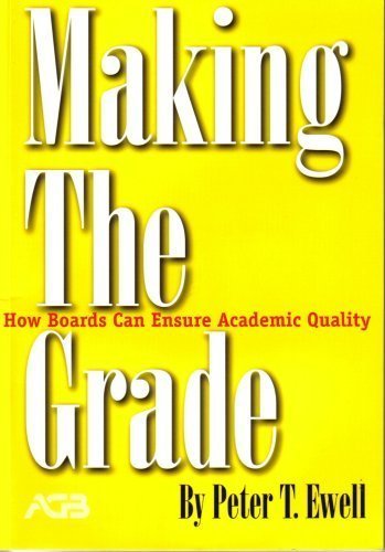 Stock image for Making the Grade How Boards Can Enhance Academic Quality for sale by TextbookRush