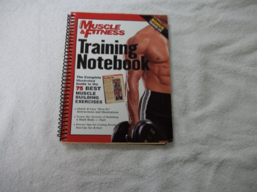9780975495049: Joe Weider's Muscle and Fitness Training Notebook: An Illustrated Guide to the Best Muscle-Building Exercises