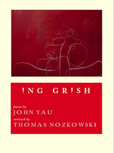 9780975499023: Ing Grish: 02 (Artist/Poet Collaboration)