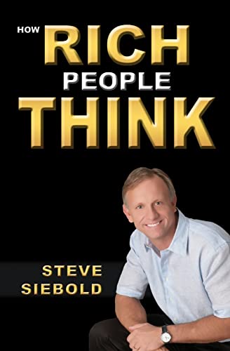 9780975500347: How Rich People Think