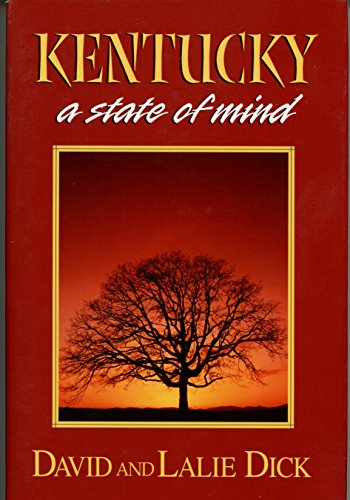 Imagen de archivo de Kentucky, a State of Mind a la venta por Half Price Books Inc.