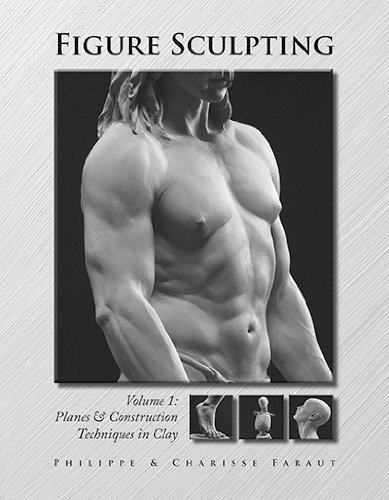 Stock image for Figure Sculpting Volume 1: Planes and Construction Techniques in Clay for sale by Friends of  Pima County Public Library