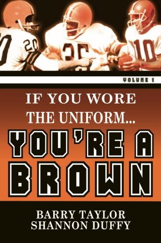 Beispielbild fr If You Wore The Uniform.You're a Brown! zum Verkauf von SecondSale