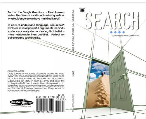 The Search: How Can We Know God Exists? (Tough Questions: Real Answers) (9780975513552) by Craig Smith