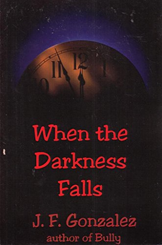 Stock image for When the Darkness Falls for sale by JR Marketing/Books