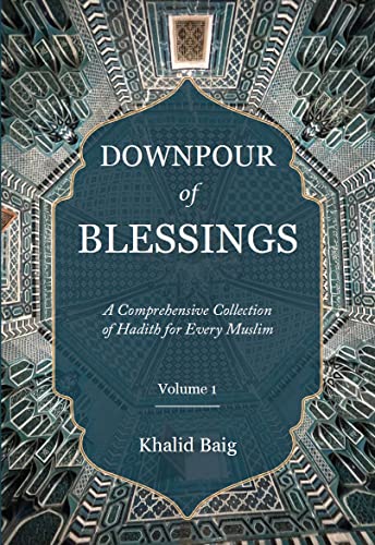 Beispielbild fr Downpour of Blessings: A Comprehensive Collection of Hadith for Every Muslim (2 Volumes) zum Verkauf von Mispah books