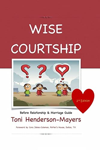 Stock image for Wise Courtship Before Relationship Marriage Guide Volume 1 Wise Courtship Philosophy for sale by PBShop.store US