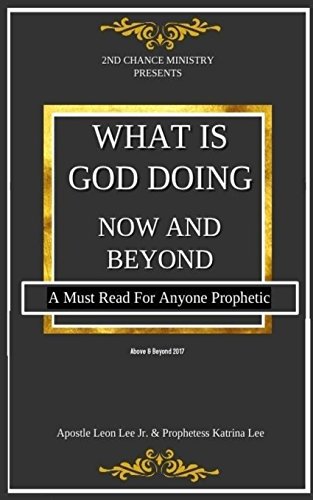 Beispielbild fr What Is God Doing Now And Beyond zum Verkauf von PBShop.store US