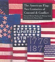 Beispielbild fr American Flag Two Centuries of Concord and Conflict zum Verkauf von Your Online Bookstore