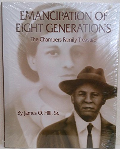 9780975518106: Emancipation of Eight Generations (The Chambers Family Treasure)