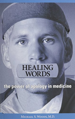 9780975519608: Healing Words: The Power of Apology in Medicine