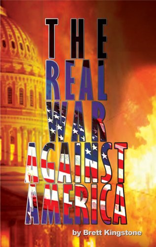 9780975519929: The Real War Against America