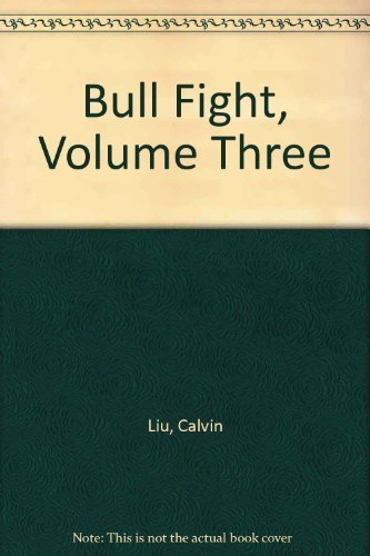 Beispielbild fr BULLFIGHT Volume Three zum Verkauf von marvin granlund