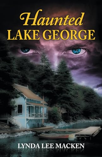 Stock image for Haunted Lake George for sale by SecondSale