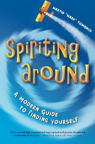 Beispielbild fr Spiriting Around: A Modern Guide to Finding Yourself zum Verkauf von BookHolders