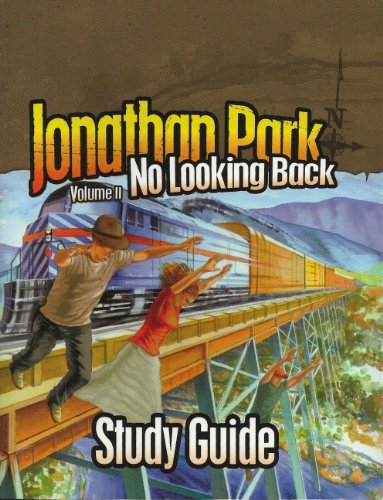 Stock image for Jonathan Park: No Looking Back (Jonathan Park Radio Drama)- Study Guide (Volume II) for sale by Decluttr