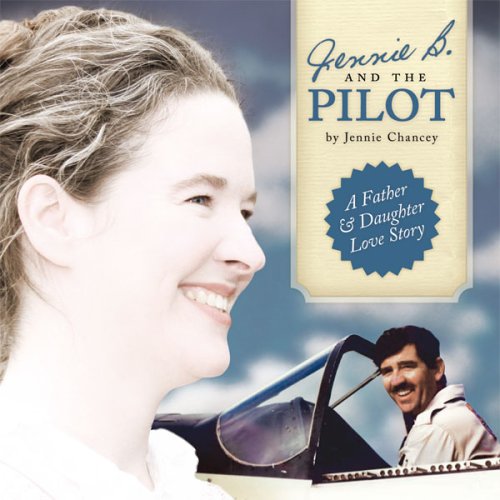 Stock image for Jennie B. and the Pilot for sale by SecondSale