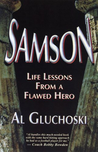 Beispielbild fr Samson: Life Lessons from a Flawed Hero zum Verkauf von SecondSale