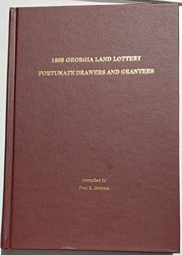 1805 Georgia Land Lottery Fortunate Drawers and Grantees