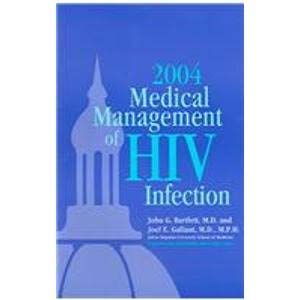 2004 Medical Management of Hiv Infection (9780975532607) by Joel E. M.D. Barlett, John G.;Gallant; Joel E. Gallant