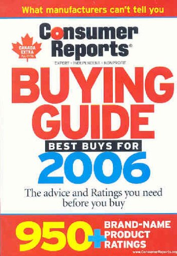 Consumer Reports Buying Guide 2006 Canadian: Best Buys For (9780975538845) by Consumer Reports Books