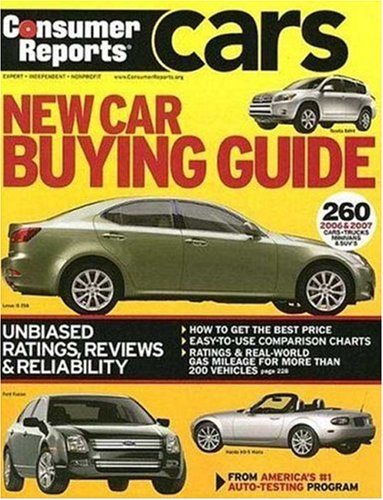 Beispielbild fr New Car Buying Guide 2006 & 2007(Consumer Reports New Car Buying Guide) zum Verkauf von Wonder Book