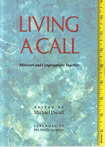 Stock image for Living a call ministers and congregations together for sale by Wonder Book