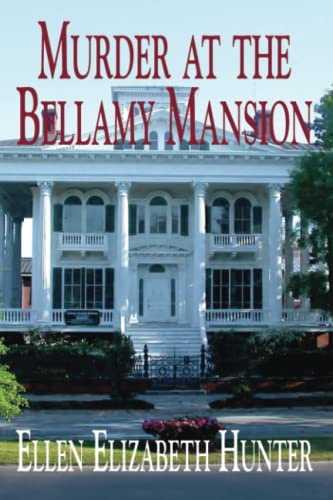 Beispielbild fr Murder At the Bellamy Mansion (Magnolia Mysteries, No. 8) zum Verkauf von SecondSale