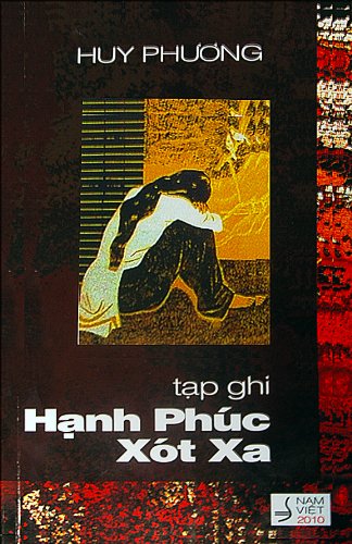 Beispielbild fr H?nh Phúc X t Xa - T?p ghi Huy Phuong zum Verkauf von ThriftBooks-Atlanta