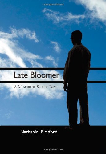 Beispielbild fr Late Bloomer : A Memoir of School Days zum Verkauf von Better World Books: West