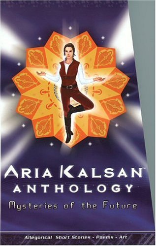 Stock image for Aria Kalsan Anthology: Mysteries of the Future for sale by Hay-on-Wye Booksellers