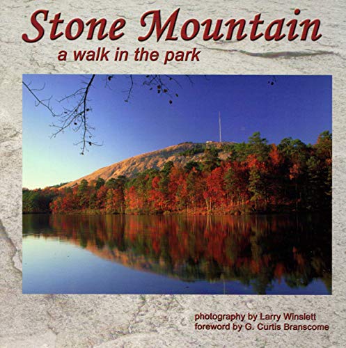Stock image for Stone Mountain : A Walk in the Park for sale by HPB-Emerald