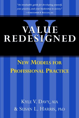 Imagen de archivo de Value Redesigned: New Models for Professional Practice a la venta por SecondSale