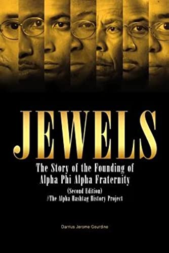 

Jewels: The Story of the Founding of Alpha Phi Alpha Fraternity