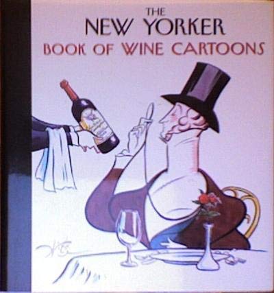 Beispielbild fr New Yorker Book of Wine Cartoons zum Verkauf von Better World Books