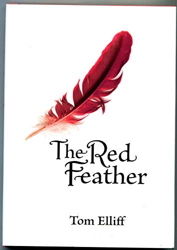 9780975578834: The Red Feather by Tom Elliff (2008-08-02)