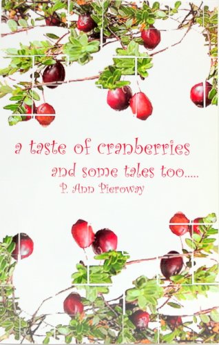 Stock image for Cookbook - Taste of Cranberries and Some Tales Too. for sale by Bulk Book Warehouse